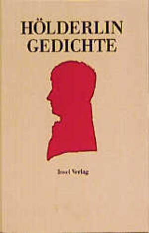 Buchcover Gedichte | Friedrich Hölderlin | EAN 9783458145646 | ISBN 3-458-14564-8 | ISBN 978-3-458-14564-6