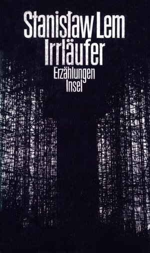 Buchcover Irrläufer | Stanisław Lem | EAN 9783458160076 | ISBN 3-458-16007-8 | ISBN 978-3-458-16007-6