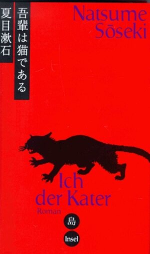 Buchcover Ich der Kater | Sôseki Natsume | EAN 9783458167969 | ISBN 3-458-16796-X | ISBN 978-3-458-16796-9