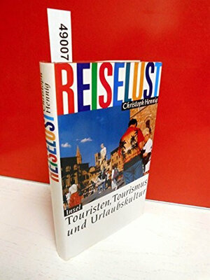 Buchcover Reiselust | Christoph Hennig | EAN 9783458168416 | ISBN 3-458-16841-9 | ISBN 978-3-458-16841-6