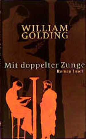 Buchcover Mit doppelter Zunge | William Golding | EAN 9783458168898 | ISBN 3-458-16889-3 | ISBN 978-3-458-16889-8