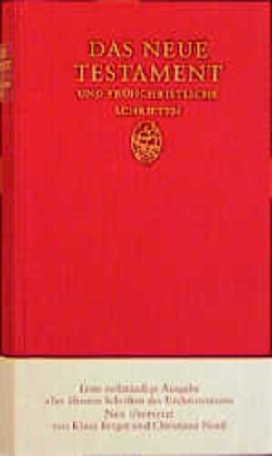Buchcover Das Neue Testament und frühchristliche Schriften  | EAN 9783458169703 | ISBN 3-458-16970-9 | ISBN 978-3-458-16970-3