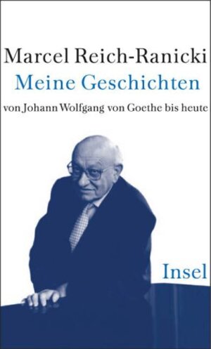 Buchcover Meine Geschichten von Johann Wolfgang Goethe bis heute  | EAN 9783458171669 | ISBN 3-458-17166-5 | ISBN 978-3-458-17166-9