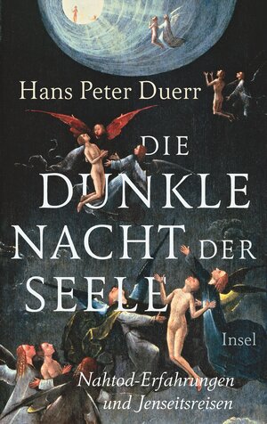 Buchcover Die dunkle Nacht der Seele | Hans Peter Duerr | EAN 9783458176312 | ISBN 3-458-17631-4 | ISBN 978-3-458-17631-2