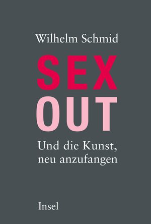 Buchcover Sexout | Wilhelm Schmid | EAN 9783458176466 | ISBN 3-458-17646-2 | ISBN 978-3-458-17646-6
