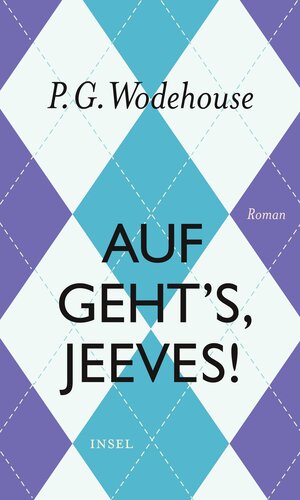 Buchcover Auf geht’s, Jeeves! | P. G. Wodehouse | EAN 9783458177036 | ISBN 3-458-17703-5 | ISBN 978-3-458-17703-6
