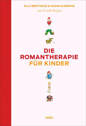 Buchcover Die Romantherapie für Kinder | Ella Berthoud | EAN 9783458177043 | ISBN 3-458-17704-3 | ISBN 978-3-458-17704-3
