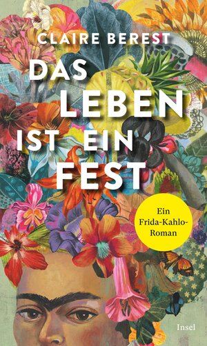 Buchcover Das Leben ist ein Fest | Claire Berest | EAN 9783458179016 | ISBN 3-458-17901-1 | ISBN 978-3-458-17901-6