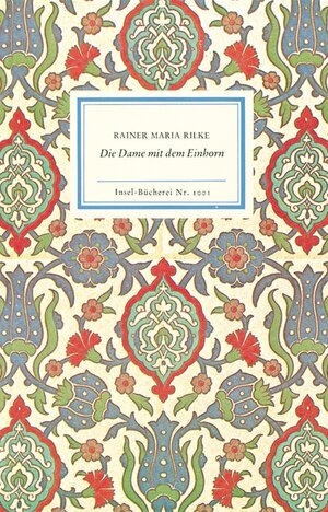 Buchcover Die Dame mit dem Einhorn | Rainer Maria Rilke | EAN 9783458190011 | ISBN 3-458-19001-5 | ISBN 978-3-458-19001-1