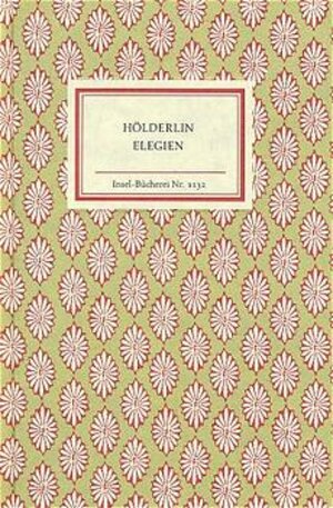 Buchcover Elegien | Friedrich Hölderlin | EAN 9783458191322 | ISBN 3-458-19132-1 | ISBN 978-3-458-19132-2