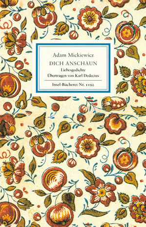 Buchcover Dich anschaun | Adam Mickiewicz | EAN 9783458191926 | ISBN 3-458-19192-5 | ISBN 978-3-458-19192-6