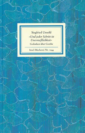 Buchcover »Und jeder Schritt ist Unermeßlichkeit« | Siegfried Unseld | EAN 9783458192442 | ISBN 3-458-19244-1 | ISBN 978-3-458-19244-2