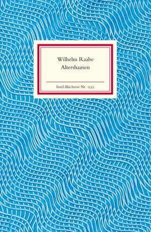 Buchcover Altershausen | Wilhelm Raabe | EAN 9783458193357 | ISBN 3-458-19335-9 | ISBN 978-3-458-19335-7