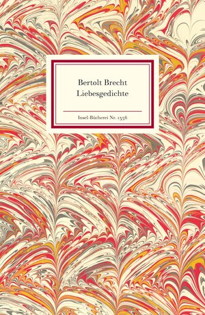 Buchcover Liebesgedichte | Bertolt Brecht | EAN 9783458193562 | ISBN 3-458-19356-1 | ISBN 978-3-458-19356-2