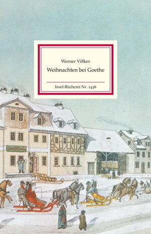 Buchcover Weihnachten bei Goethe | Werner Völker | EAN 9783458194569 | ISBN 3-458-19456-8 | ISBN 978-3-458-19456-9