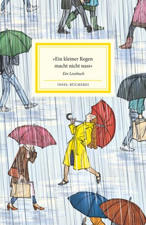 Buchcover »Ein kleiner Regen macht nicht nass«  | EAN 9783458205340 | ISBN 3-458-20534-9 | ISBN 978-3-458-20534-0