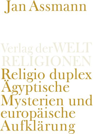 Buchcover Religio duplex | Jan Assmann | EAN 9783458240518 | ISBN 3-458-24051-9 | ISBN 978-3-458-24051-8