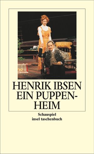 Ein Puppenheim: Schauspiel in drei Akten (insel taschenbuch)