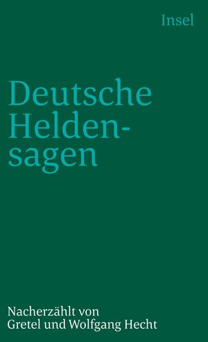 Deutsche Heldensagen (insel taschenbuch)