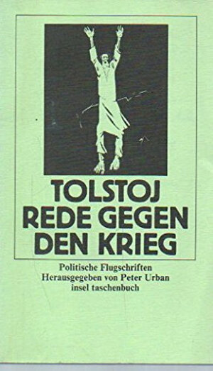 Buchcover Rede gegen den Krieg | Lew Tolstoj | EAN 9783458324034 | ISBN 3-458-32403-8 | ISBN 978-3-458-32403-4