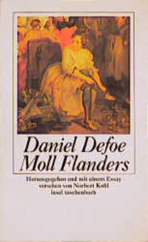 Glück und Unglück der berühmten Moll Flanders.