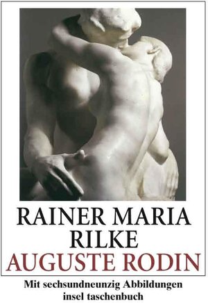 Buchcover Auguste Rodin | Rainer Maria Rilke | EAN 9783458324669 | ISBN 3-458-32466-6 | ISBN 978-3-458-32466-9
