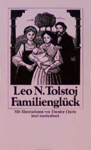 Buchcover Familienglück | Lew Tolstoj | EAN 9783458326021 | ISBN 3-458-32602-2 | ISBN 978-3-458-32602-1