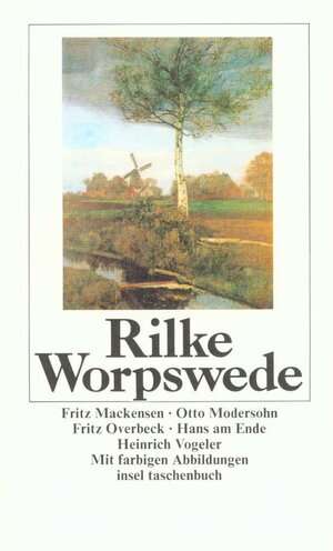 Buchcover Worpswede | Rainer Maria Rilke | EAN 9783458327110 | ISBN 3-458-32711-8 | ISBN 978-3-458-32711-0