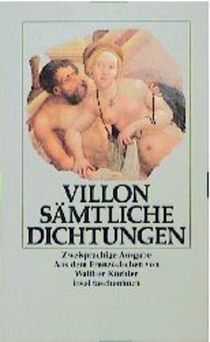 Francois Villon.Sämtliche Dichtungen. Zweisprachige Ausgabe: französisch-deutsch. it 1039