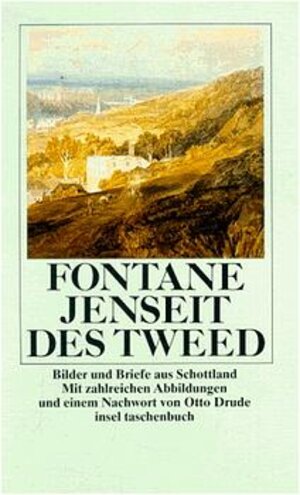 Jenseit des Tweed: Bilder und Briefe aus Schottland