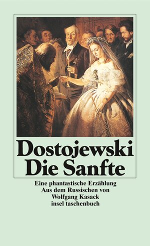 Die Sanfte: Eine phantastische Erzählung (insel taschenbuch)