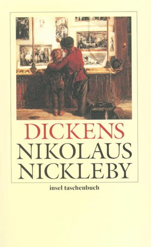 Buchcover Nikolaus Nickleby | Charles Dickens | EAN 9783458330042 | ISBN 3-458-33004-6 | ISBN 978-3-458-33004-2