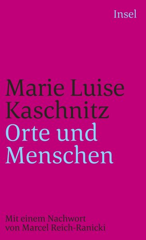 Buchcover Orte und Menschen | Marie Luise Kaschnitz | EAN 9783458330615 | ISBN 3-458-33061-5 | ISBN 978-3-458-33061-5