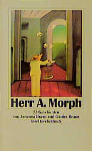 Buchcover Herr A. Morph | Günter Braun | EAN 9783458338819 | ISBN 3-458-33881-0 | ISBN 978-3-458-33881-9