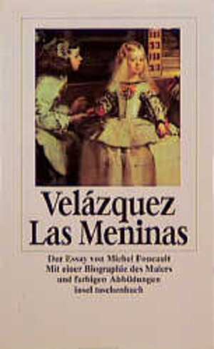 Buchcover Velázquez. Las Meninas | Michel Foucault | EAN 9783458342281 | ISBN 3-458-34228-1 | ISBN 978-3-458-34228-1