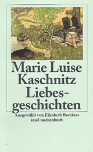 Buchcover Liebesgeschichten | Marie Luise Kaschnitz | EAN 9783458342366 | ISBN 3-458-34236-2 | ISBN 978-3-458-34236-6