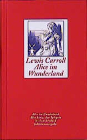 Buchcover Alice im Wunderland. Alice hinter den Spiegeln | Lewis Carroll | EAN 9783458342687 | ISBN 3-458-34268-0 | ISBN 978-3-458-34268-7