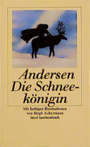 Die Schneekönigin: Ein Märchen in sieben Geschichten (insel taschenbuch)