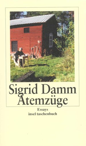 Buchcover Atemzüge | Sigrid Damm | EAN 9783458342854 | ISBN 3-458-34285-0 | ISBN 978-3-458-34285-4