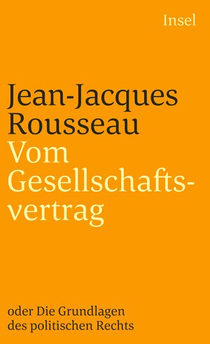 Buchcover Vom Gesellschaftsvertrag oder Grundlagen des politischen Rechts | Jean-Jacques Rousseau | EAN 9783458343066 | ISBN 3-458-34306-7 | ISBN 978-3-458-34306-6