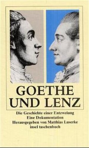 Buchcover Goethe und Lenz  | EAN 9783458344506 | ISBN 3-458-34450-0 | ISBN 978-3-458-34450-6