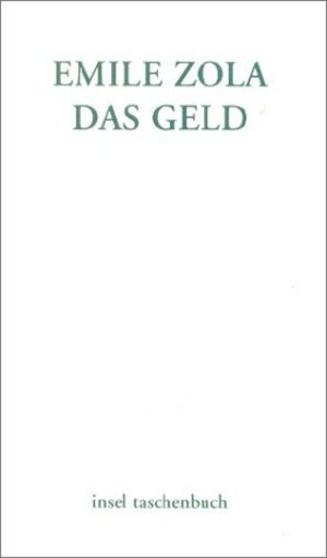 Buchcover Das Geld | Emile Zola | EAN 9783458345138 | ISBN 3-458-34513-2 | ISBN 978-3-458-34513-8