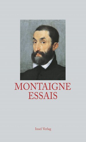 Buchcover Essais | Michel de Montaigne | EAN 9783458345145 | ISBN 3-458-34514-0 | ISBN 978-3-458-34514-5