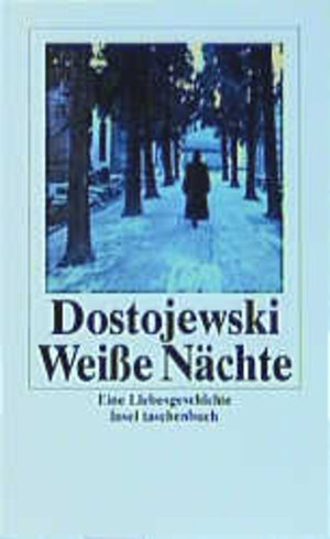 Buchcover Weiße Nächte | Fjodor Dostojewski | EAN 9783458345343 | ISBN 3-458-34534-5 | ISBN 978-3-458-34534-3