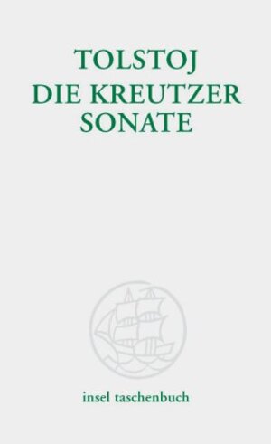 Buchcover Die Kreutzersonate | Leo N Tolstoi | EAN 9783458346784 | ISBN 3-458-34678-3 | ISBN 978-3-458-34678-4