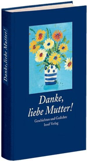 Buchcover Danke, liebe Mutter!  | EAN 9783458347194 | ISBN 3-458-34719-4 | ISBN 978-3-458-34719-4