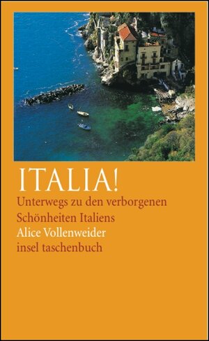 Buchcover Italia! | Alice Vollenweider | EAN 9783458348924 | ISBN 3-458-34892-1 | ISBN 978-3-458-34892-4
