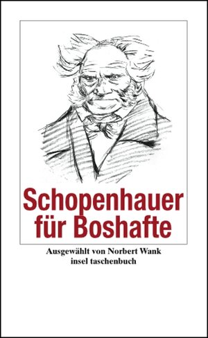 Buchcover Schopenhauer für Boshafte | Arthur Schopenhauer | EAN 9783458349266 | ISBN 3-458-34926-X | ISBN 978-3-458-34926-6