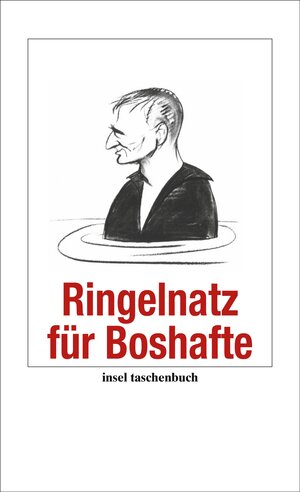 Buchcover Ringelnatz für Boshafte | Joachim Ringelnatz | EAN 9783458350576 | ISBN 3-458-35057-8 | ISBN 978-3-458-35057-6