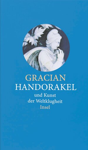 Buchcover Handorakel und Kunst der Weltklugheit | Balthasar Gracian | EAN 9783458351269 | ISBN 3-458-35126-4 | ISBN 978-3-458-35126-9